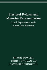ELECTORAL REFORM AND MINORITY REPRESENTATION, BOWLER SHAUN