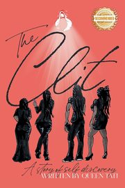 The Clit, Tati Queen
