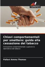 Chiavi comportamentali per smettere, Ammu Thomas Pallavi