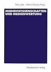 Medienwissenschaften und Medienwertung, 