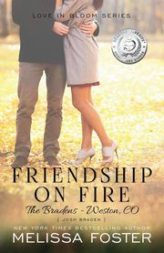 Friendship on Fire (Love in Bloom, Foster Melissa