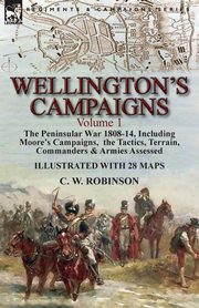 Wellington's Campaigns, Robinson C. W.