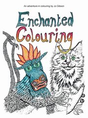 ksiazka tytu: Enchanted Colouring autor: Gibson Jo