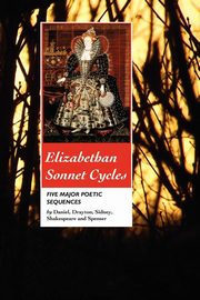 Elizabethan Sonnet Cycles, Sidney Sir Philip