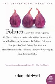 Politics, Thirlwell Adam