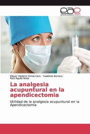 La analgesia acupuntural en la apendicectomia, Portal Caro Eliecer Vladimir