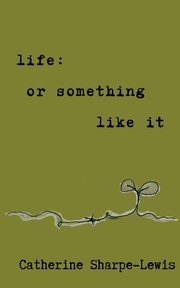 life, Sharpe-Lewis Catherine