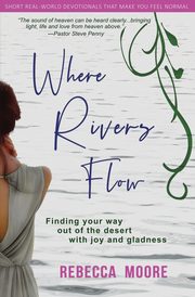 Where Rivers Flow, Moore Rebecca