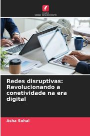 Redes disruptivas, Sohal Asha