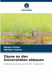 Zune an den Universitten abbauen, Farias Magno