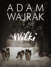 Wilki, Wajrak Adam