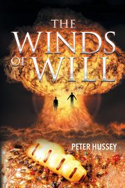 The Winds of Will, Hussey Peter