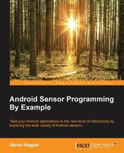 Android Sensor Programming By Example, Nagpal Varun