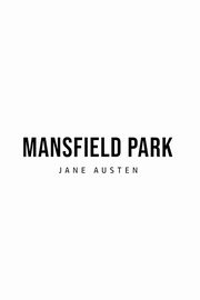 Mansfield Park, Austen Jane