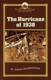 ksiazka tytu: The Hurricane of 1938 autor: Allison Robert