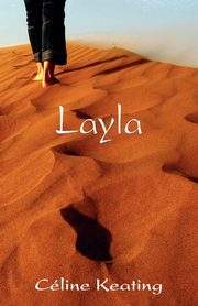 Layla, Keating Celine