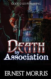 Death by Association, Morris Ernest