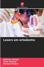 Lasers em ortodontia, Sehgal Mahima
