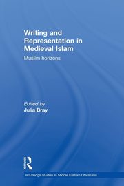 Writing and Representation in Medieval Islam, 
