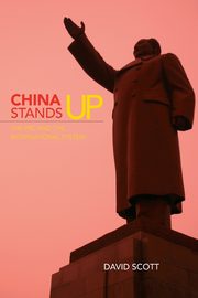 China Stands Up, Scott David