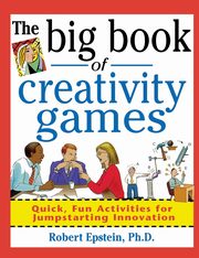 The Big Book of Creativity Games, Epstein Robert