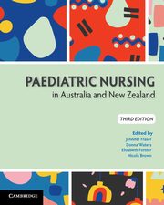 Paediatric Nursing in Australia and New Zealand, 