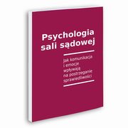 Psychologia sali sdowej, Najda Magdalena, Rutkowska Aleksandra, Rutkowski Dariusz