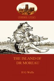 ksiazka tytu: The Island of Dr Moreau autor: Wells H. G.