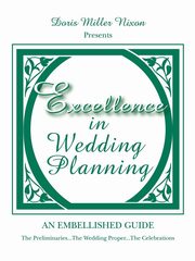 Excellence in Wedding Planning, Nixon Doris Miller