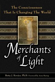 Merchants of Light, Kovacs Betty J