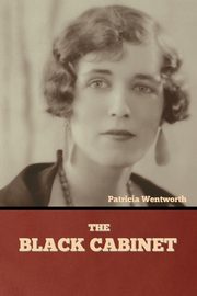 The Black Cabinet, Wentworth Patricia