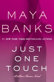 Just One Touch, Banks Maya