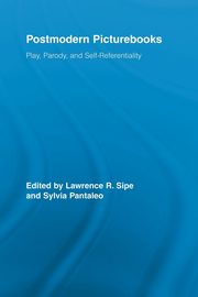 ksiazka tytu: Postmodern Picturebooks autor: Sipe Lawrence R.