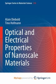 Optical and Electrical Properties of Nanoscale Materials, Diebold Alain
