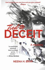 Tied to Deceit, Brar Neena H.