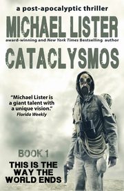 CATACLYSMOS, Lister Michael
