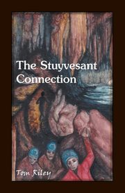 The Stuyvesant Connection, Riley Thomas  C.
