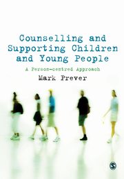 Counselling and Supporting Children and Young People, Prever Mark