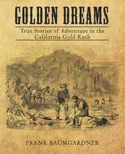 Golden Dreams, Baumgarder Frank