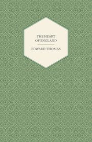 The Heart of England, Thomas Edward