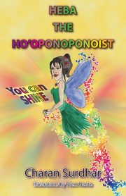 Heba the Ho'oponoponoist, Surdhar Charan