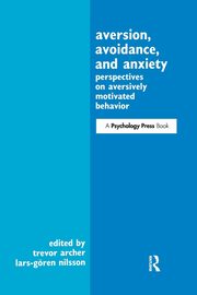 Aversion, Avoidance, and Anxiety, 