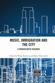 Music, Immigration and the City, 