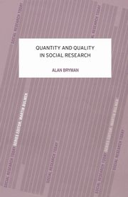 Quantity and Quality in Social Research, Bryman Alan