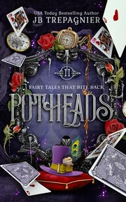 Potheads, Trepagnier JB