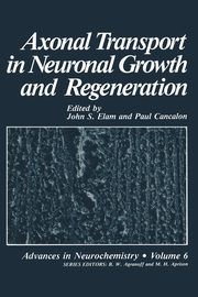 Axonal Transport in Neuronal Growth and Regeneration, 