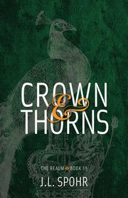 ksiazka tytu: Crown & Thorns autor: Spohr J. L.