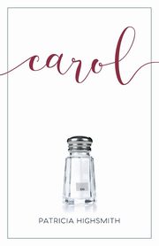 Carol, HIGHSMITH PATRICIA
