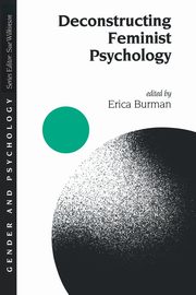 ksiazka tytu: Deconstructing Feminist Psychology autor: Burman Erica