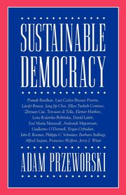 Sustainable Democracy, Przeworski Adam